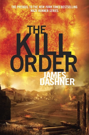 Kill Order by James Dashner